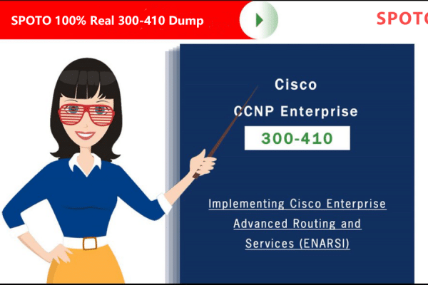 CCNP 300-410 exam questions and answers - SPOTO Official Blog