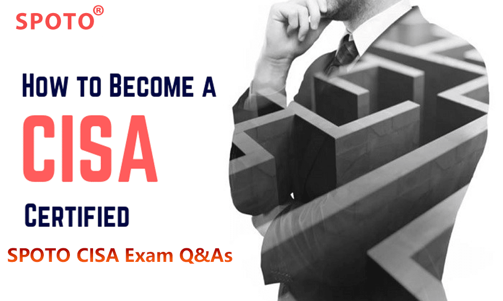 Free Download 2020 Latest SPOTO CISA Exam Questions & Answers - SPOTO Sns-Brigh10