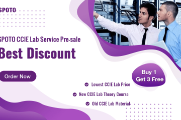 Breaking News! CCIE Lab Exam Reopen in Sep.1-Join SPOTO Lab Pre-sale Now