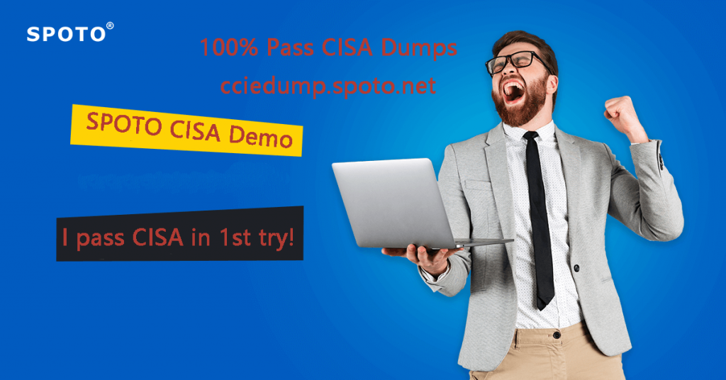 [Oct.21 Updated] Free Download SPOTO Latest CISA Practice Test 2020 Sns-Brigh10