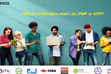 Which certification shall I do, PMP or ACP? 