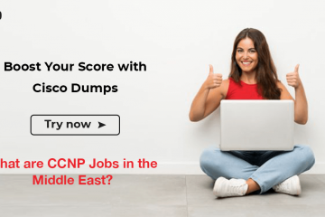 What are CCNP Jobs in the Middle East?