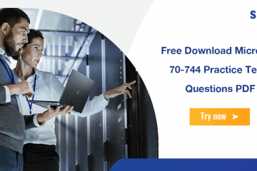 [Dec. 4, 2020 Updated] Free Download Microsoft 70-744 Practice Tests Questions PDF 