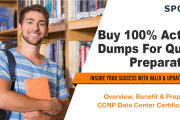 Complete Guide, Benefit and Preparation of CCNP Data Center Certification