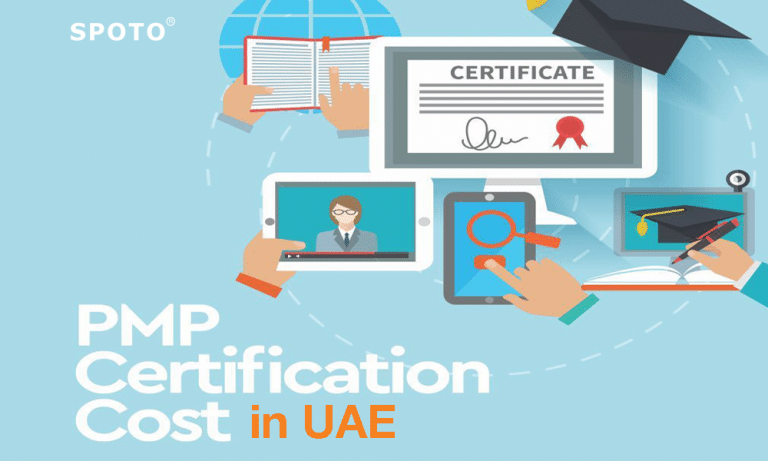 How Much Does The PMP Certificate Cost In The UAE? – SPOTO Official Blog