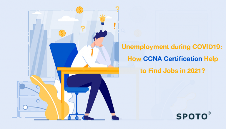 Unemployment during COVID19: How CCNA Certification Help Sns-Brigh10