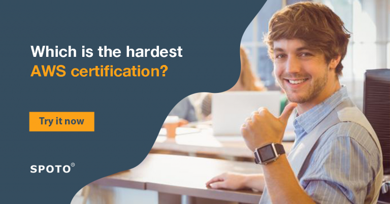  Which Is The Hardest AWS Certification SPOTO Official Blog