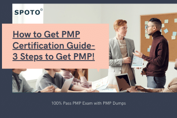 How to Get PMP Certification Guide – 3 Steps to Get PMP!
