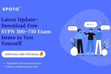 Latest Update-Download Free SVPN 300-730 Exam Demo to Test Yourself