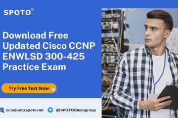 Download Free Updated Cisco CCNP ENWLSD 300-425 Practice Exam