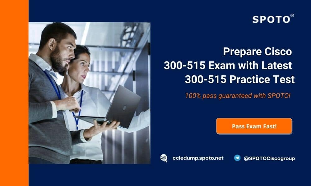 300-515 Latest Exam Cost