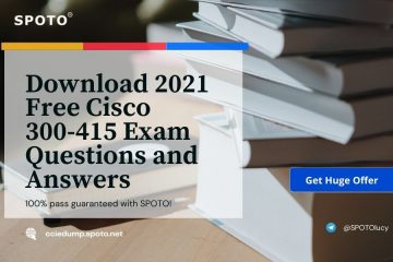 Download 2021 Free Cisco 300-415 Exam Questions and Answers