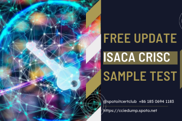 2024 Free & Valid ISACA CRISC Real Exam Questions and Verified Answers! SPOTO