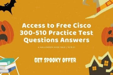 Access to Free Cisco 300-510 Practice Test Questions Answers