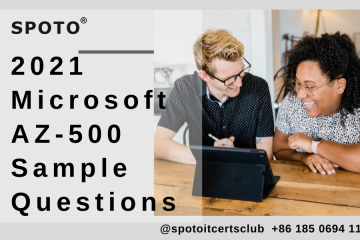 Have a Try! Microsoft AZ-500 Sample Exam Questions & Verified Answers! SPOTO