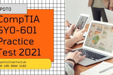 FREE!! SPOTO 2021 CompTIA SY0-601 Sample Questions | 2021