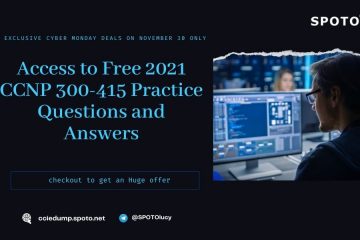 Access to Free 2021 CCNP 300-415 Practice Questions and Answers