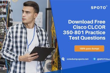 Download Free Cisco CLCOR 350-801 Practice Test Questions