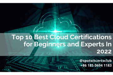 10 Best Cloud Certifications for Beginners and Experts In 2022