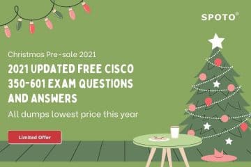2021 Updated Free Cisco 350-601 Exam Questions and Answers
