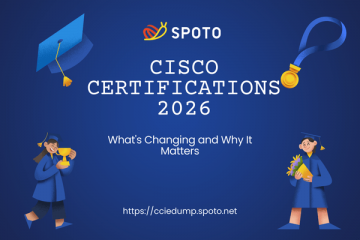 Cisco Certifications 2026: What’s Changing and Why It Matters