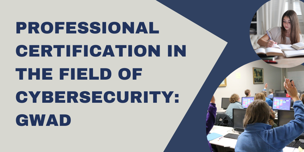 Professional certification in the field of cybersecurity: GIAC Web Application Defender
