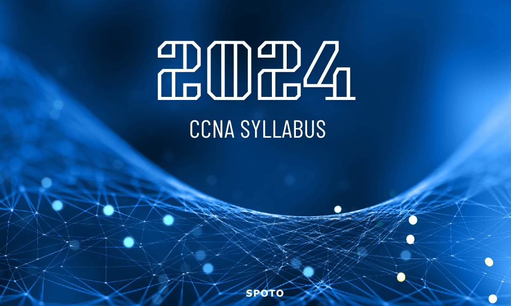 Mastering the 2024 CCNA Syllabus