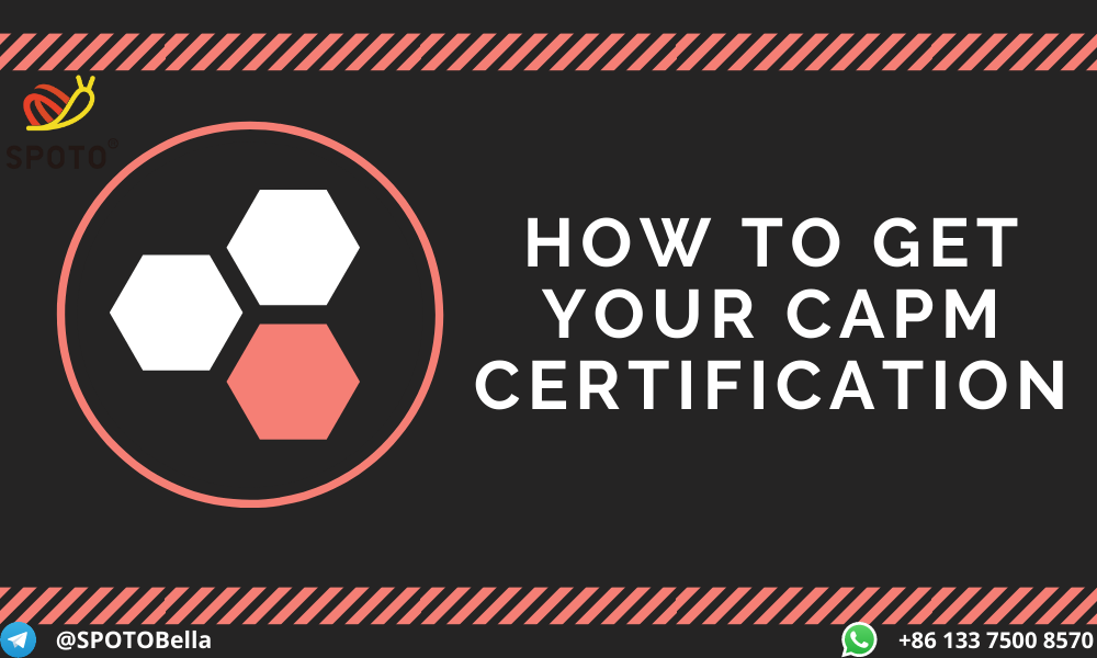 How To Get Your CAPM Certification