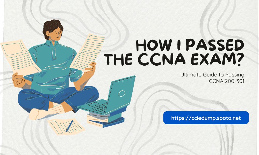 how-i-passed-the-ccna-exam