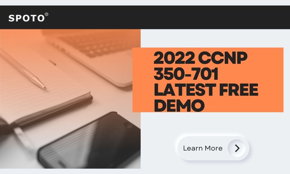 2022-CCNP-350-701-Latest-Free-Demo