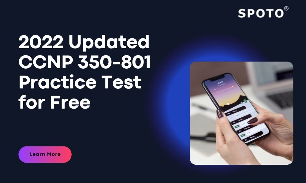 2022-Updated-CCNP-350-801-Practice-Test-for-Free