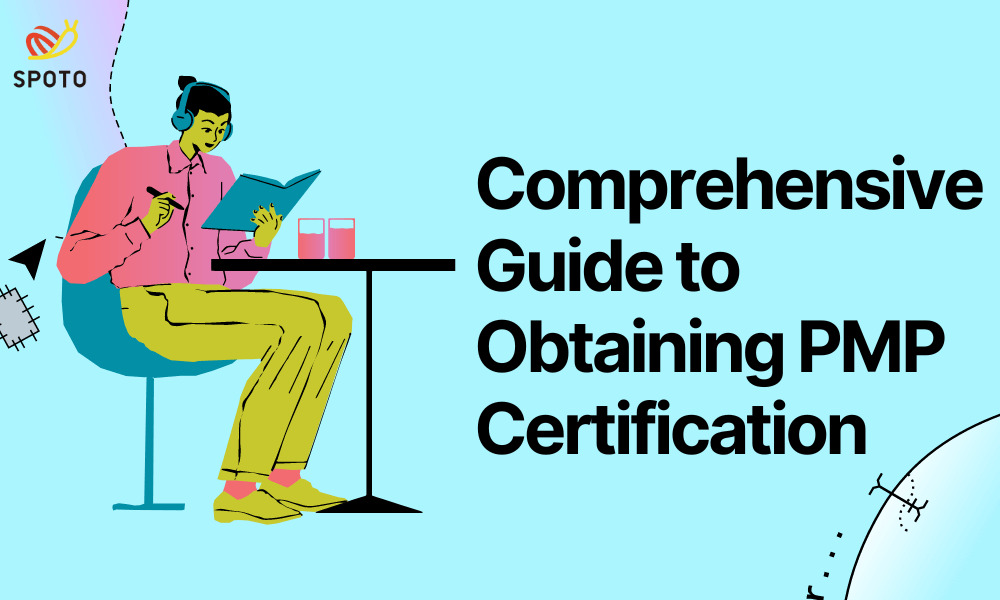 A Comprehensive Guide to Obtaining PMP Certification