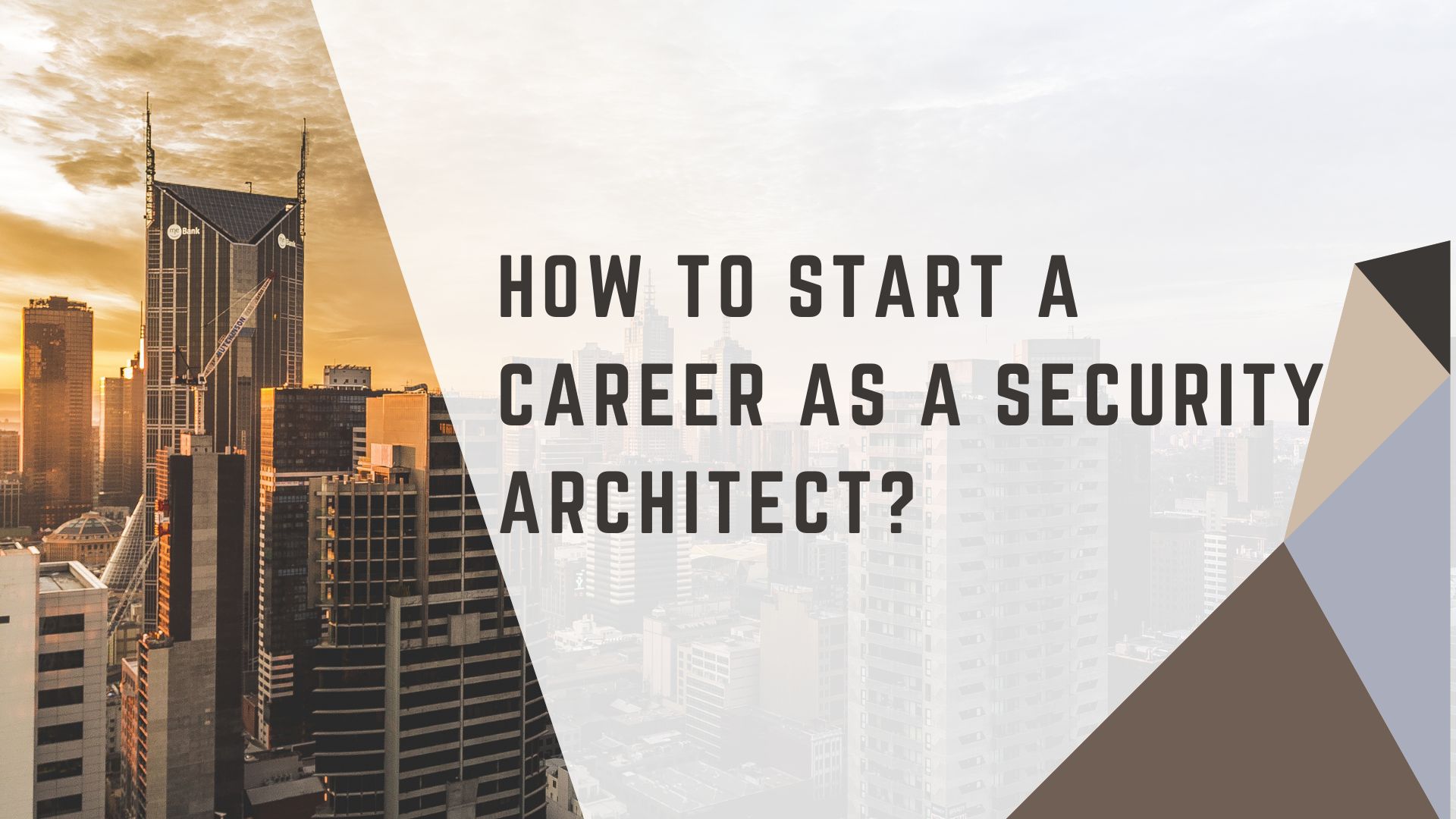 How to start a career as a security architect?