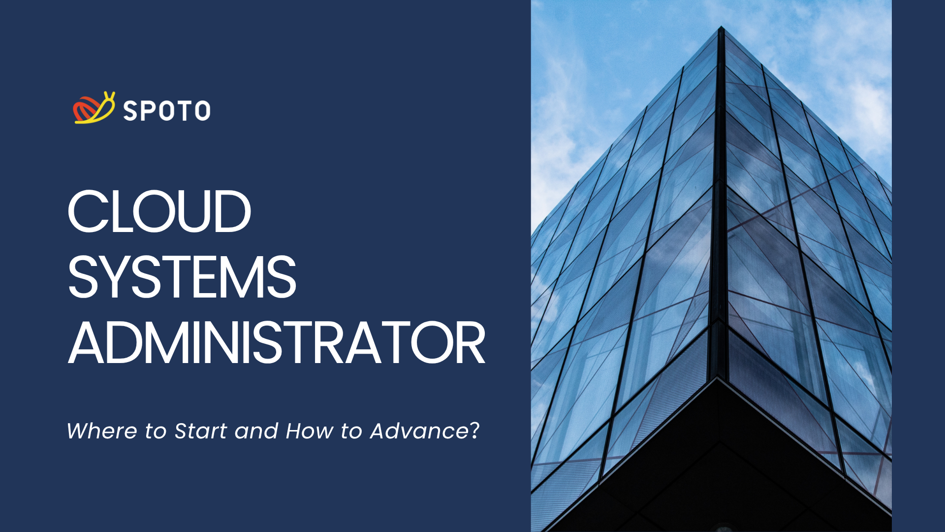 The Cloud Systems Administrator Path: Where to Start and How to Advance？