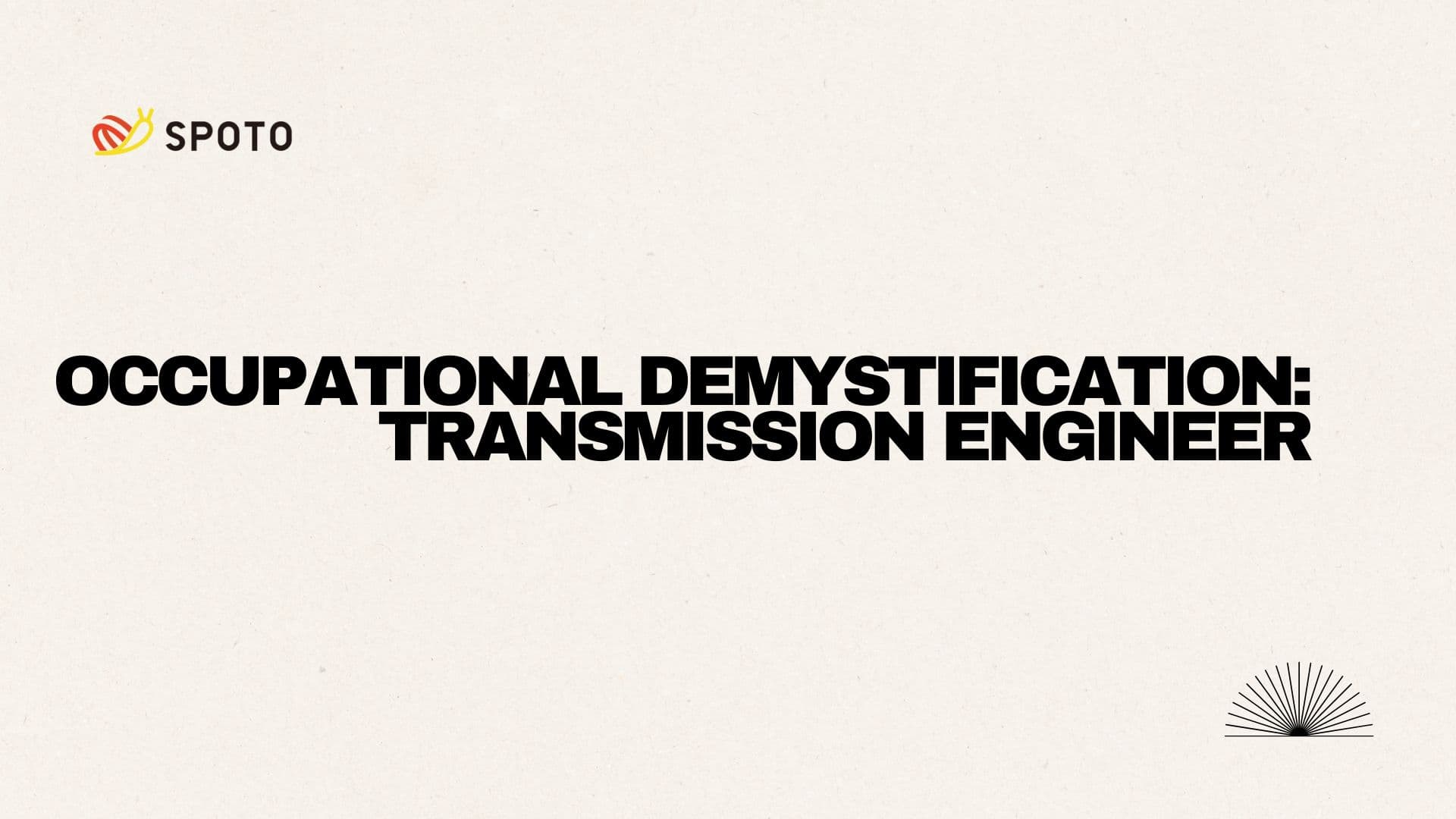 Occupational Demystification: Transmission Engineer