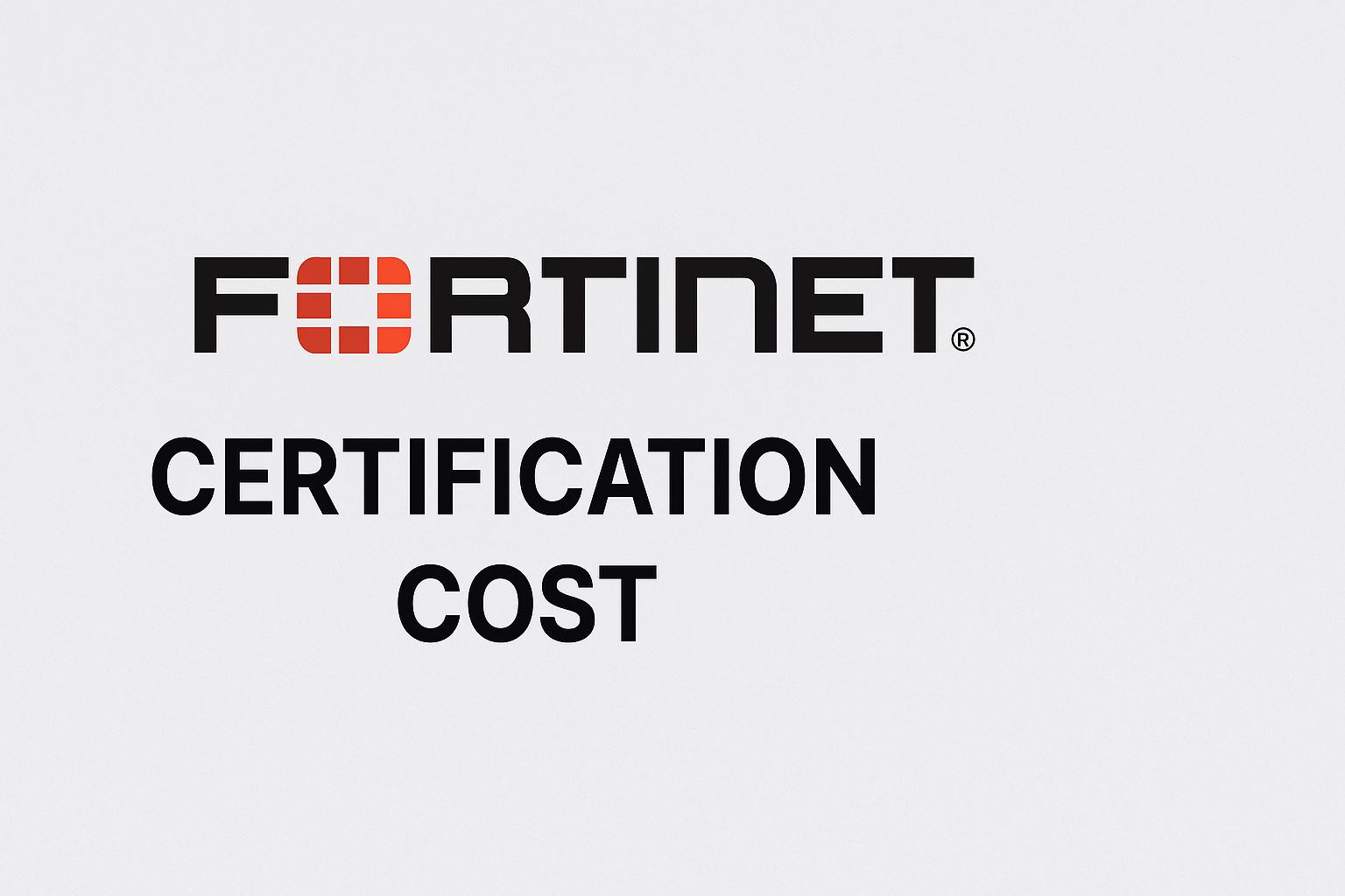 Fortinet Certification Costs
