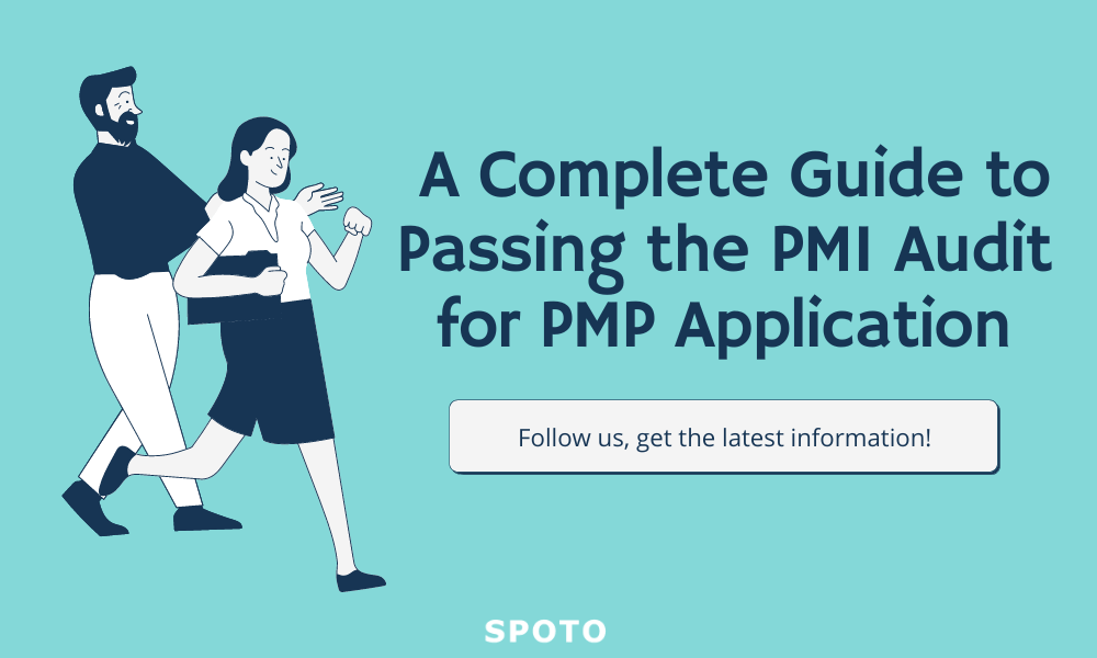 A Complete Guide to Passing the PMI Audit for PMP Application