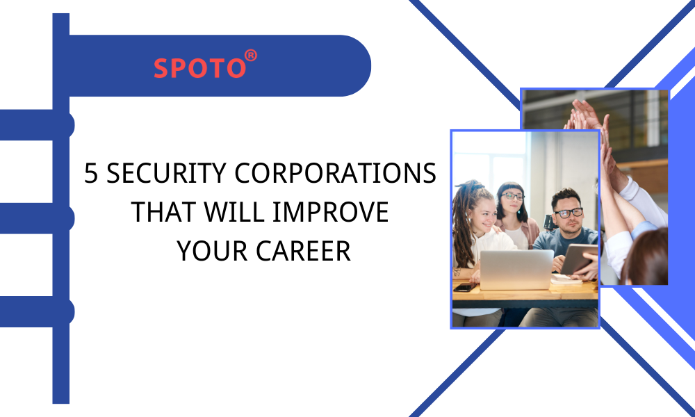 5SECURITYCORPORATIONSTHATWILLIMPROVEYOURCAREER.png