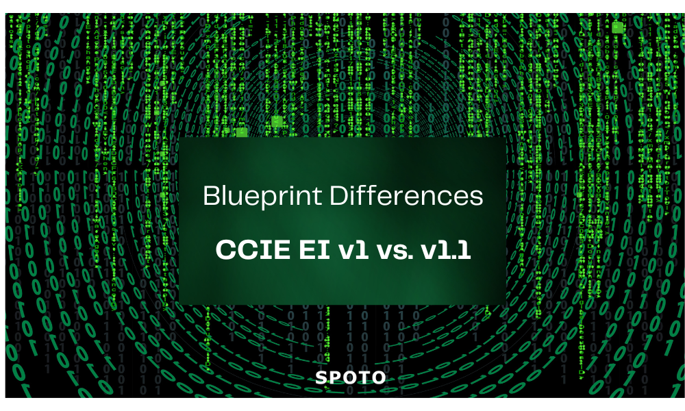 CCIE EI v1 vs. v1.1: Exploring the Blueprint Differences