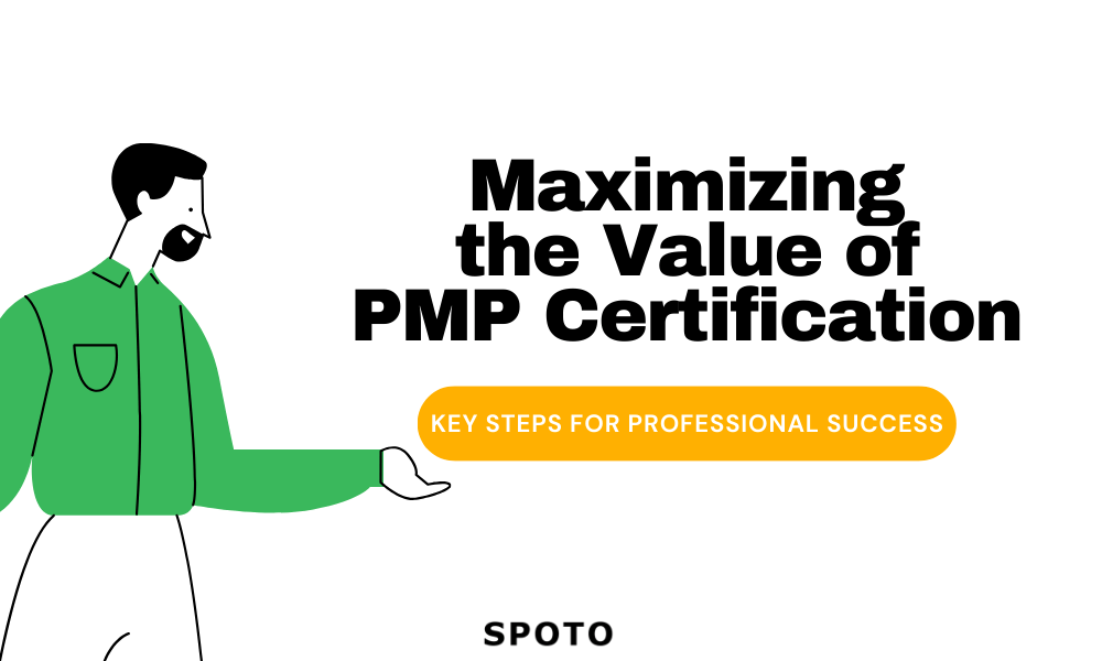 Maximizing the Value of PMP Certification