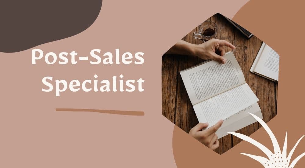 Post-Sales Specialist Career Overview