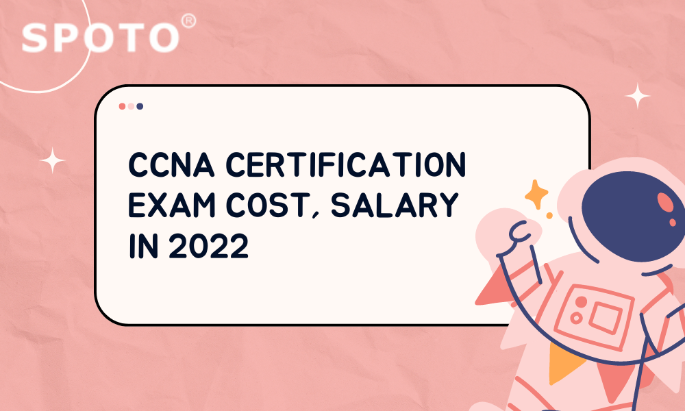 CCNA Certification Exam Cost, Salary in 2025