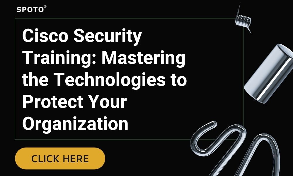 Cisco-Security-Training-Mastering-the-Technologies-to-Protect-Your-Organization