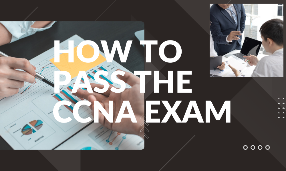 HowtopasstheCCNAExam.png