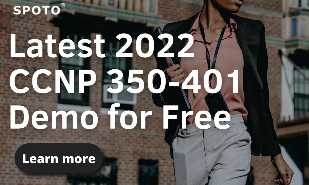 Latest-2022-CCNP-350-401-Demo-for-Free