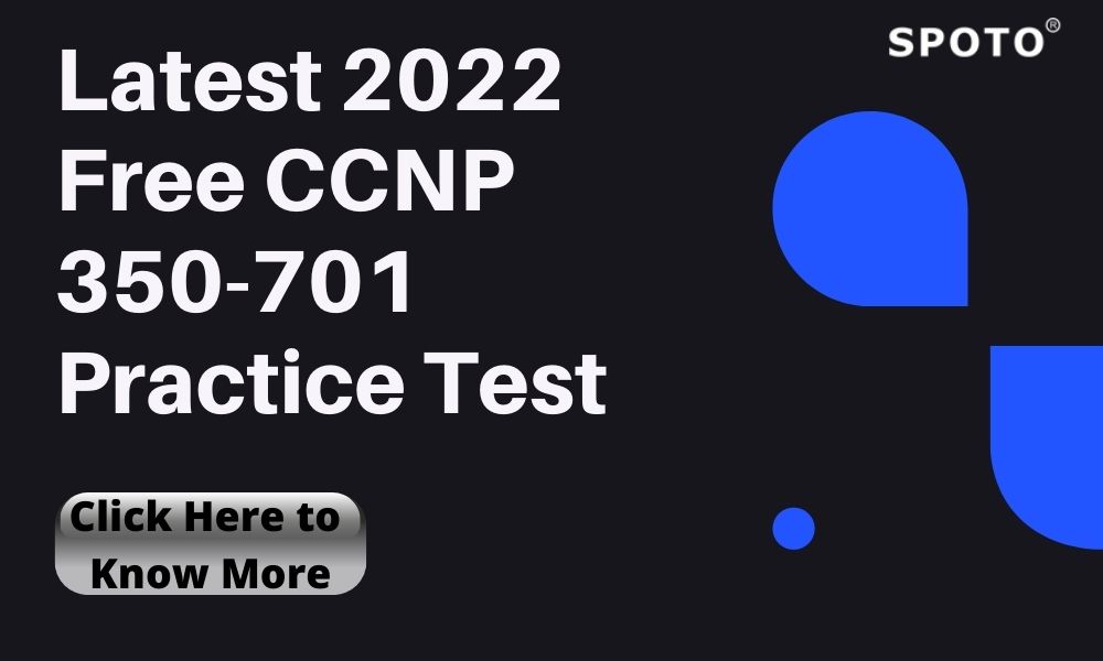 Latest-2022-Free-CCNP-350-701-Practice-Test