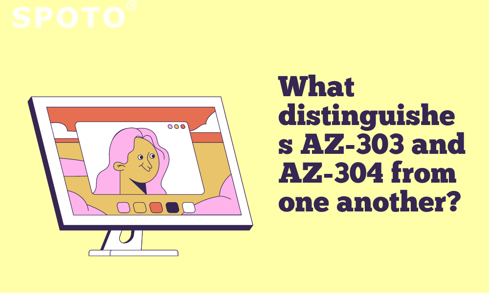 WhatdistinguishesAZ303andAZ304fromoneanother.png