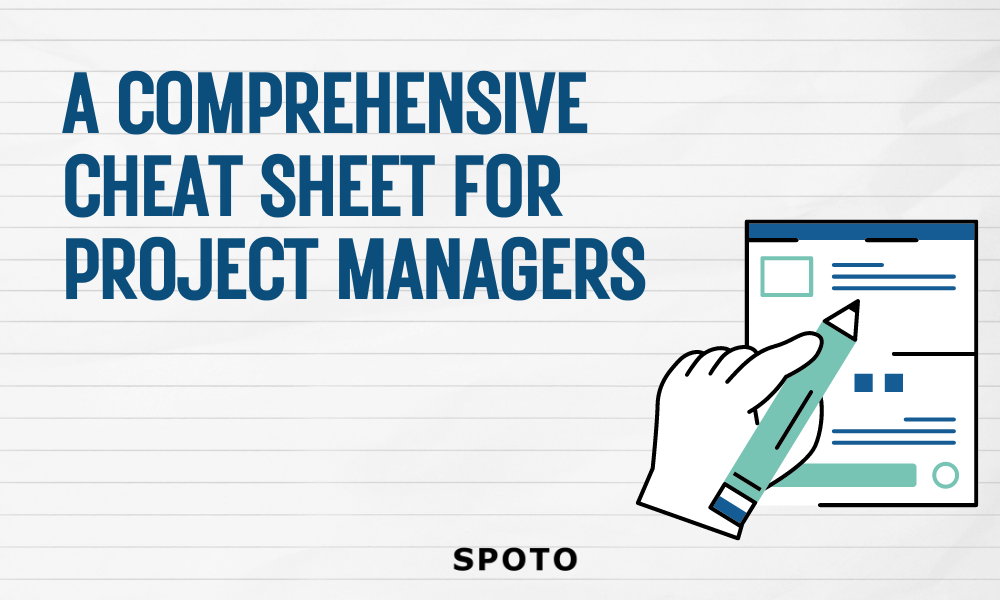 A Comprehensive Cheat Sheet for Project Managers