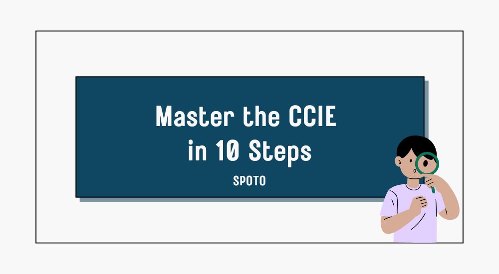 Master the CCIE in 10 Steps (No Magic Wand Required)