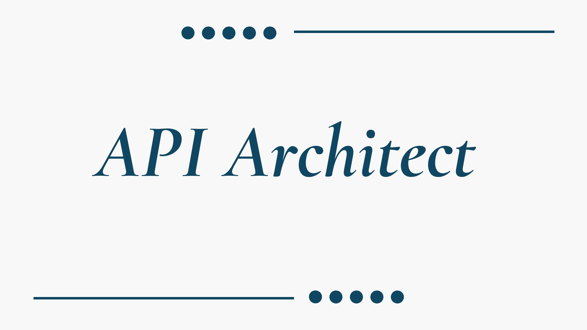 What Does an API Architect Do? Job Description, Role & Responsibilities
